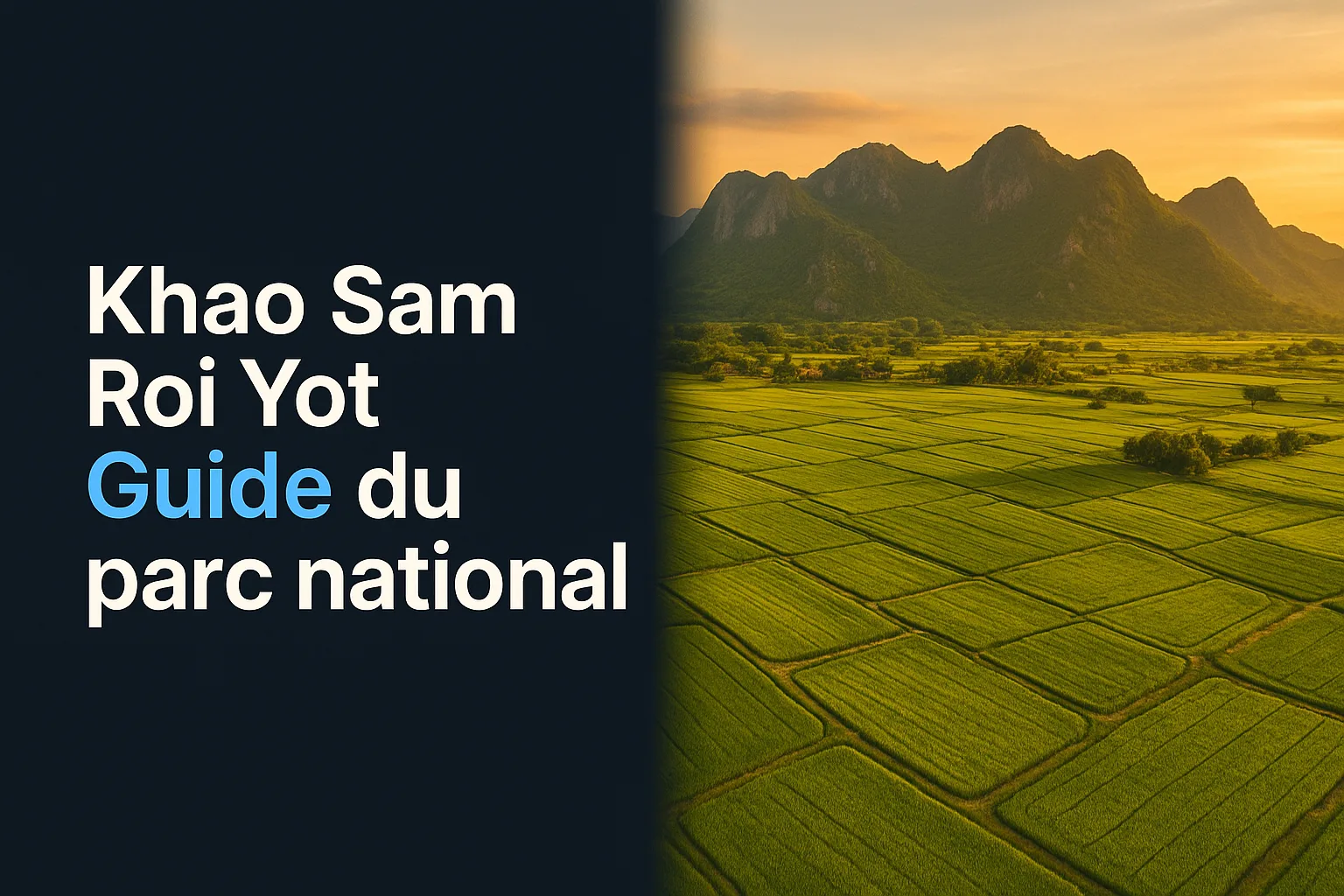 Khao Sam Roi Yot : guide complet du parc national méconnu de la côte ouest thaïlandaise